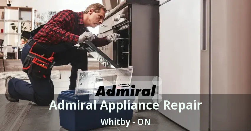 Admiral Appliance Repair Whitby - ON