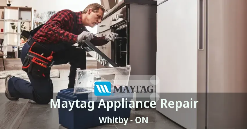 Maytag Appliance Repair Whitby - ON