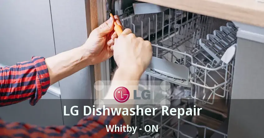 LG Dishwasher Repair Whitby - ON