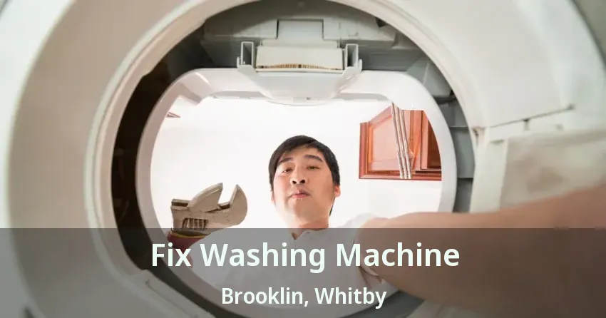 Fix Washing Machine Brooklin, Whitby - ON