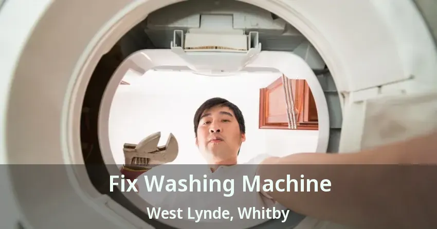 Fix Washing Machine West Lynde, Whitby - ON