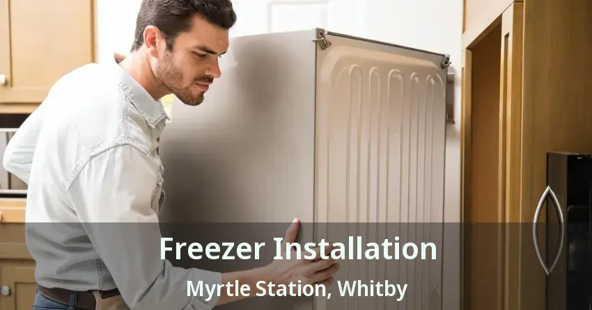 Freezer Installation Myrtle Station, Whitby - ON