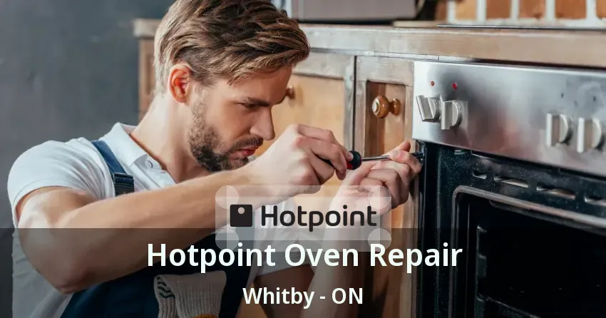Hotpoint Oven Repair Whitby - ON