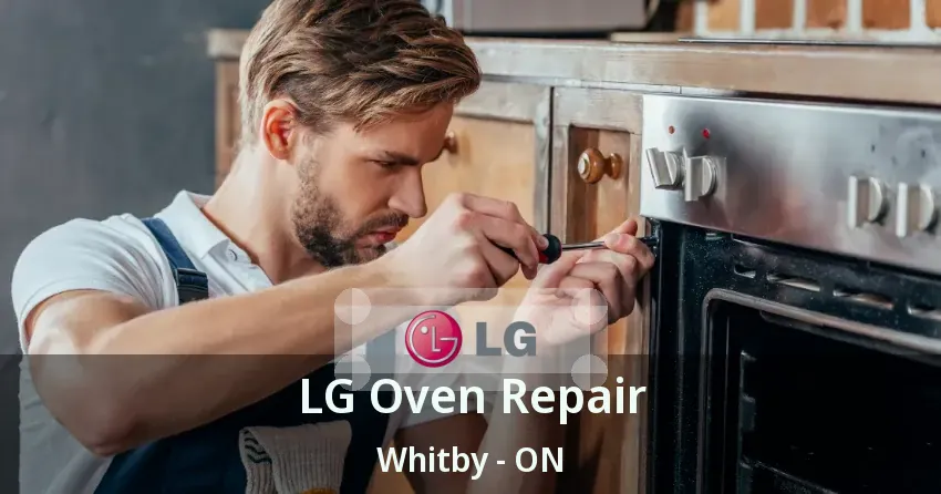 LG Oven Repair Whitby - ON