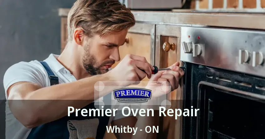 Premier Oven Repair Whitby - ON