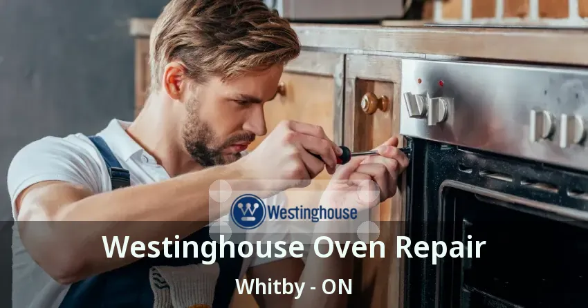 Westinghouse Oven Repair Whitby - ON