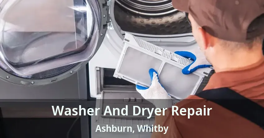 Washer And Dryer Repair Ashburn, Whitby - ON