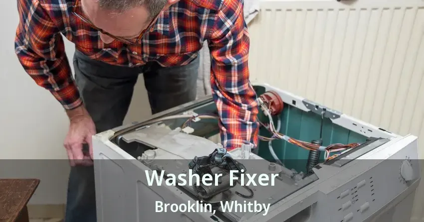 Washer Fixer Brooklin, Whitby - ON