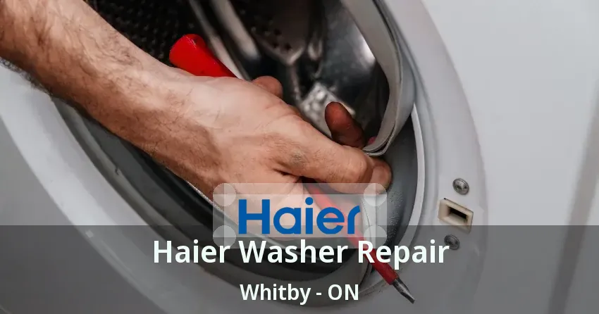 Haier Washer Repair Whitby - ON