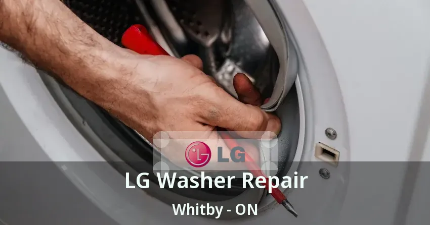 LG Washer Repair Whitby - ON